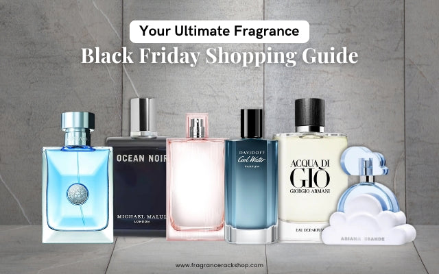 Fragrence Friday Ultimate Fragrance Black Friday Shopping Guide 2025